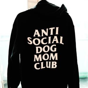 Anti social dog mom hoodie